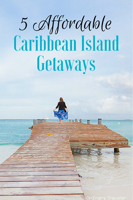 12 Affordable Island Getaways In The Caribbean + Where To Stay