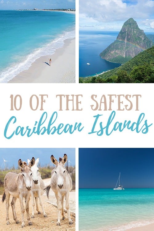 10 of the Safest Caribbean Islands (And The Best Places to Stay!)