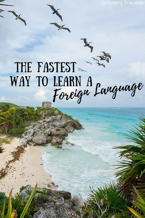 The Fastest Way to Learn a Foreign Language
