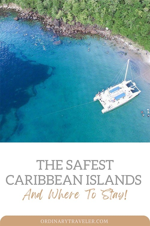 The Safest Caribbean Islands