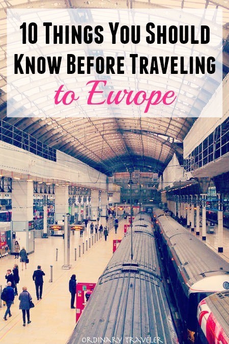 10 Things You Need To Know Before Traveling to Europe